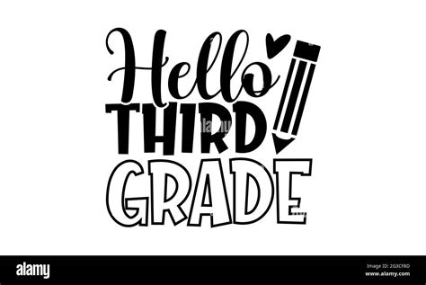 Hello third grade - School t shirts design, Hand drawn lettering phrase, Calligraphy t shirt ...