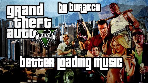 Better Loading Music - GTA5-Mods.com