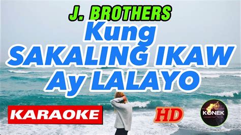 Kung Sakaling Ikaw Ay Lalayo KARAOKE HD #karaoke - YouTube