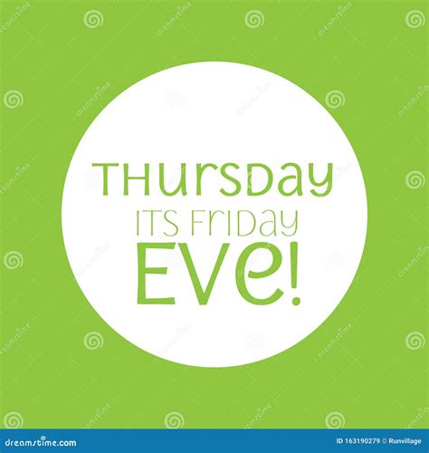 Thursday is Friday Eve! Have a Fabulous Thursday... Thursday Morning ...