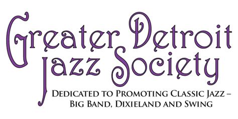 Greater Detroit Jazz Society - Jazz Events, Concerts, Performances Detroit