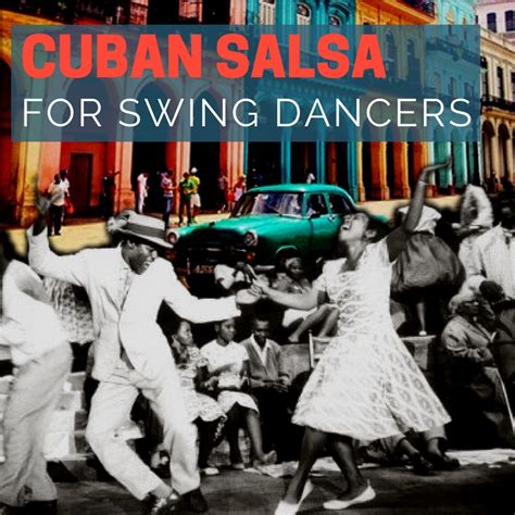 Cuban Salsa for Swing Dancers (May 2017) – Cats Corner San Francisco