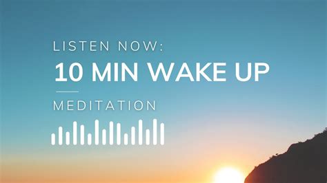 10 Minute Wake-Up Meditation - YouTube