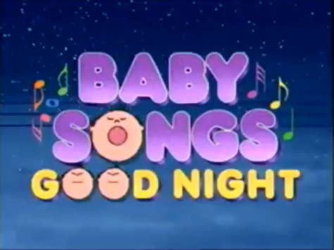 Baby Songs Good Night by Jack1set2 on DeviantArt