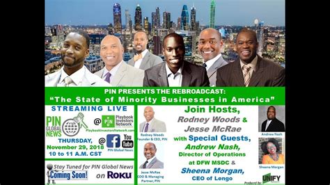 PIN Global News - THE STATE OF MINORITY BUSINESSES IN AMERICA - Episode ...