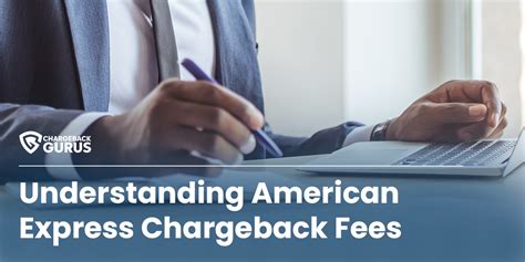 Understanding American Express Chargeback Fees