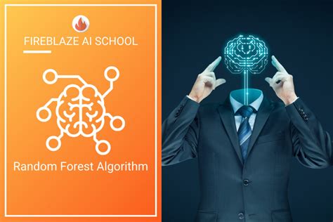 Random Forest Algorithm in Machine Learning - Blogs | Fireblaze AI School