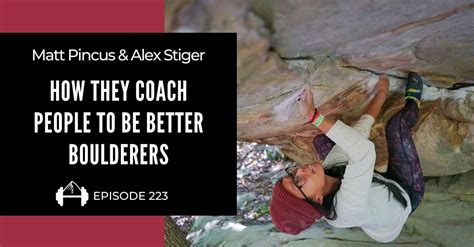 TBP 223 :: How to Be a Stronger, Better Boulderer