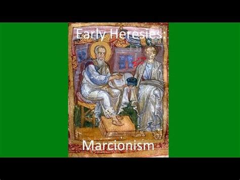 Early Christian Heresies: Marcionism - YouTube