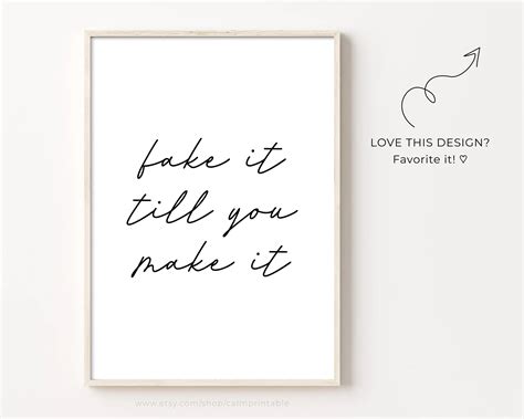 Fake It Till You Make It Print, Printable Wall Art, Inspirational Quote ...