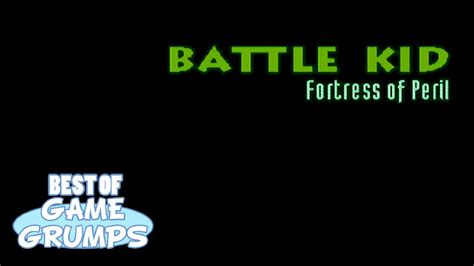 Best of Game Grumps - Battle Kid: Fortrss of Peril - YouTube