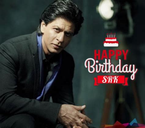 Shahrukh Khan Birthday