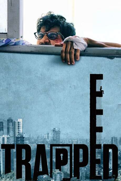 ‎Trapped (2016) directed by Vikramaditya Motwane • Reviews, film + cast • Letterboxd