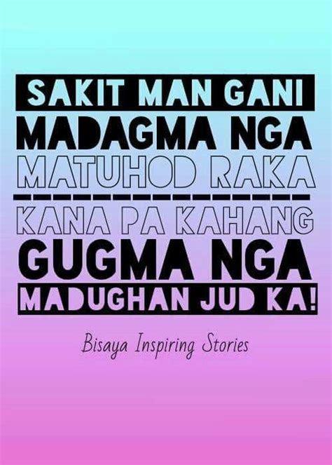 Hugot Quotes Bisaya Patama