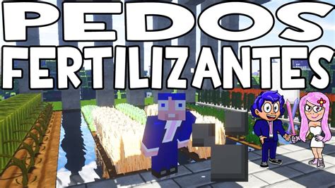 PEDOS FERTILIZANTES | MODS MINECRAFT | FART FERTILIZER MOD - YouTube