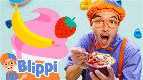 Blippi Eats A Fruit Smoothie Bowl! | Healthy Food for Children | Educational Videos for Kids ...