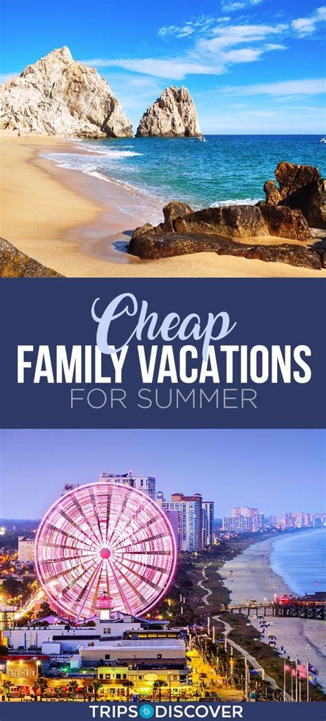 10 Summer Vacations The Whole Family Will Love (And Won't Break Your Budget) | Inexpensive ...