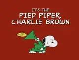 It's the Pied Piper, Charlie Brown | Retro Junk