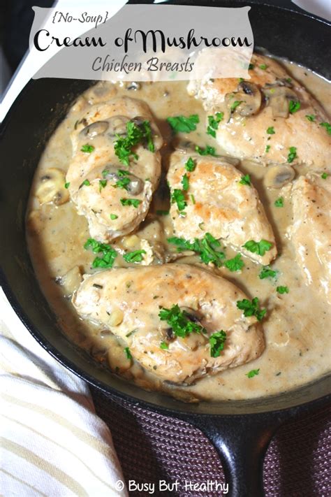 Cream of Mushroom Chicken Breasts | Busy But Healthy