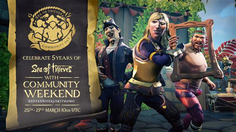 Community Weekend | The Sea of Thieves Wiki