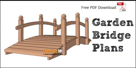 Arched Garden Bridge Plans - PDF Download - Construct101