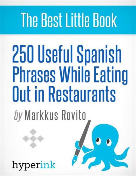 250 Useful Spanish Phrases while Eating Out in Restaurants (ebook ...