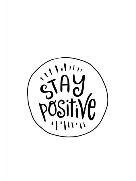 Stay positive, quote, motivation, motivational quote, simple, black and ...