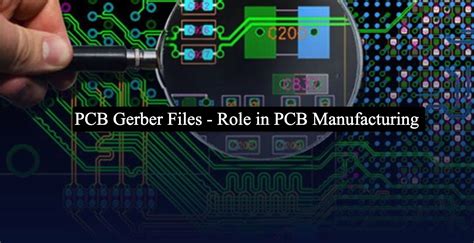 PCB Gerber Files - Understanding Their Role in PCB Manufacturing