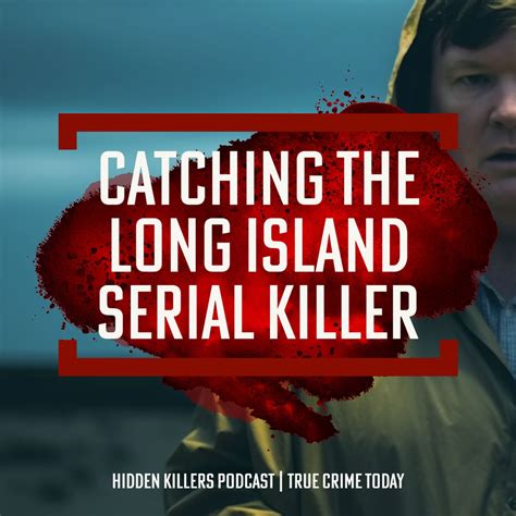 Catching the Long Island Serial Killer