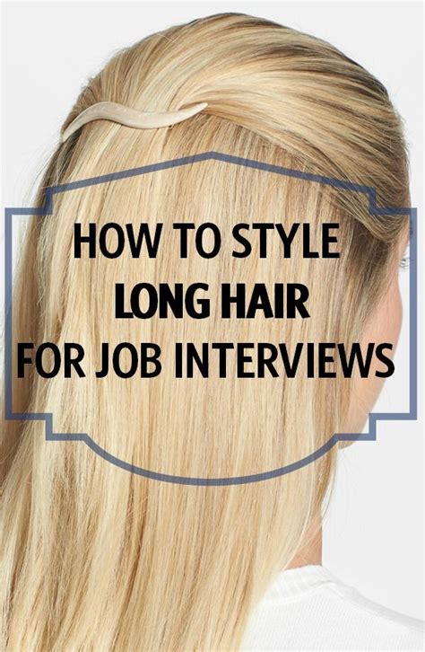 How should you wear long hair to an interview | hairstyles6c