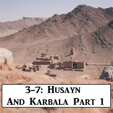 husayn-karbala-1-inline – The Islamic History Podcast