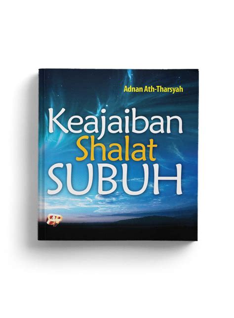 Keajaiban Shalat Subuh - Sahabat Gema Insani (SGI Connect)