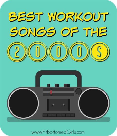 Help Us Choose the Best Workout Songs of the 2000s! - Fit Bottomed Girls