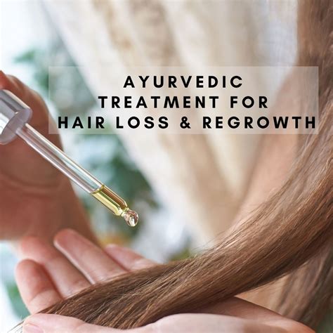 Ayurvedic Treatment for Hair Loss & Regrowth- Best Home Remedies