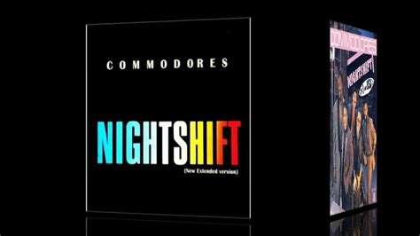 Commodores Night shift - YouTube