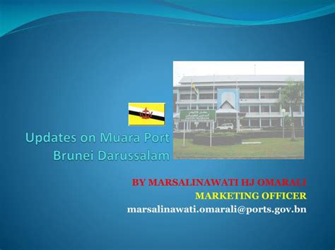 PPT - Updates on Muara Port Brunei Darussalam PowerPoint Presentation ...