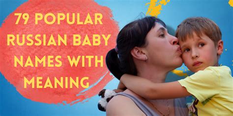 79 Popular Russian Baby Names With Meaning - EverythingMom