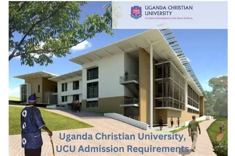 Uganda Christian University, UCU Admission Requirements: 2024/2025 ...