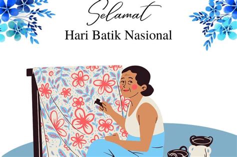 40 Poster Hari Batik Nasional ke 14 Tahun 2023 yang Menarik dan Keren - Sonora.id