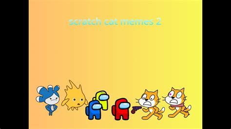 scratch cat memes 2 - YouTube