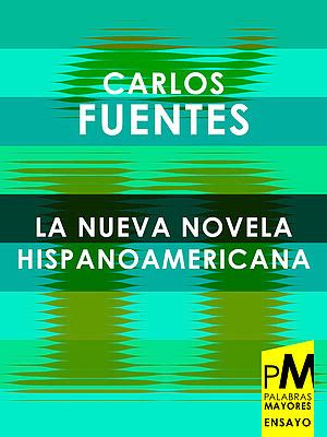 La nueva novela hispanoamericana: Agencia Literaria Carmen Balcells