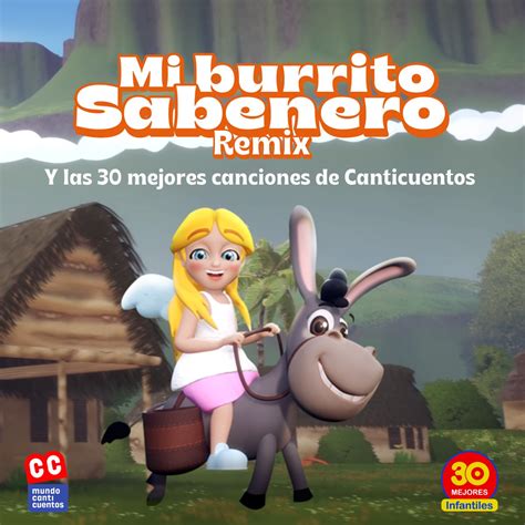 ‎Mi Burrito Sabanero Remix y las 30 Mejores Canciones de Canticuentos ...