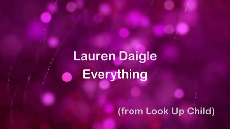 Everything - Lauren Daigle [lyrics] - YouTube