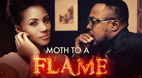 Moth To A Flame | Nigerian & Nollywood Movies