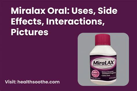 Miralax Oral: Uses, Side Effects, Interactions, Pictures – Healthsoothe ...