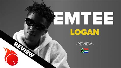 Emtee - Logan 🇿🇦 | AFRICAN ALBUM REVIEW PODCAST by MJ Wemoto - YouTube