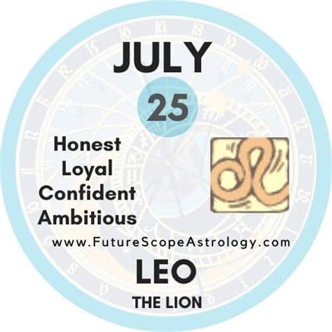 July 25 Zodiac (Leo) Birthday: Personality, Zodiac Sign, Compatibility, Ruling Planet, Element ...