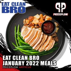 Eat Clean Bro: January/February 2022 Meals - The PricePlow Blog