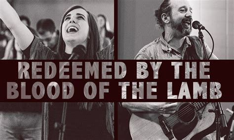 Redeemed by the Blood of the Lamb — People & Songs