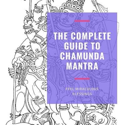 The A-Z Guide to Chamunda Mantra [+Free Printable Puja Guide]